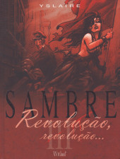 Sambre (en portugais) -3- Revolução, revolução...