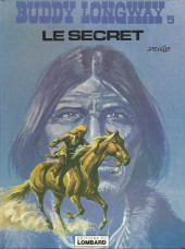 Buddy Longway -5a1978- Le secret