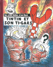 Les p'tits tintins à Luc Giard - Tintin et son ti-gars