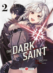 The dark Saint -2- Tome 2