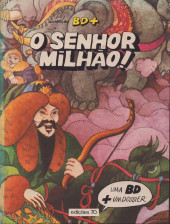 BD + (en portugais) -1- O senhor milhão!