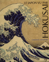 (AUT) Hokusai - Le Japon vu par Hokusai