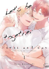 Let's be together - Night and day -1- Tome 1