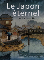 (AUT) Kawase - Le Japon éternel de Kawase Hasui