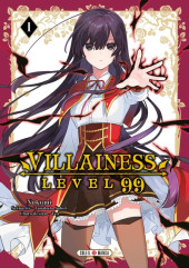 Villainess level 99 -1- Tome 1