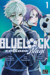 Blue Lock - Épisode Nagi -1- Tome 1