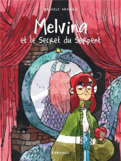 Melvina -2- Melvina et le secret du serpent