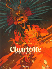 Charlotte Impératrice -3- Adios, Carlotta