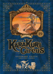 Karakuri Circus Perfect Edition -19- Tome 19