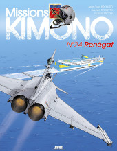 Missions Kimono -24- Renégat