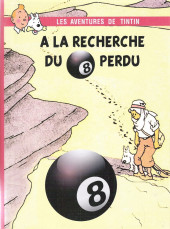 Tintin - Pastiches, parodies & pirates -Pir2023- À la recherche du 8 perdu