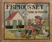 Frimousset -3a1929- Frimousset dans sa maison