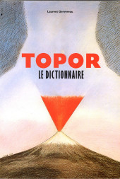 (AUT) Topor - Topor Le Dictionnaire