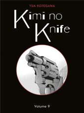 Kimi no knife -9- Tome 9