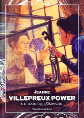 Jeanne Villepreux Power & le Secret de l'Argonaute