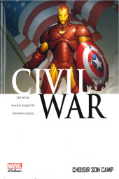 Civil War (Marvel Deluxe) -5a2018- Choisir son camp