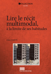 (DOC) Presses Universitaires Liège - ACME -5- Lire le récit multimodal, à la limite de ses habitudes
