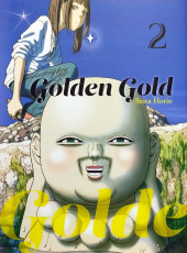 Golden Gold -2- Tome 2