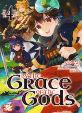 By the Grace of the Gods -4- Tome 4