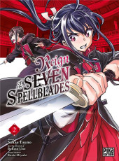 Reign of the seven spellblades -2- Tome 2
