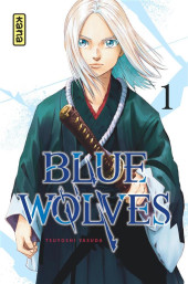 Blue Wolves -1- Tome 1