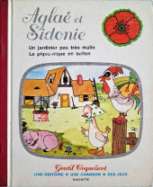 Aglaé et Sidonie (Gentil Coquelicot) - Un jardinier pas très malin / Le pique-nique en ballon