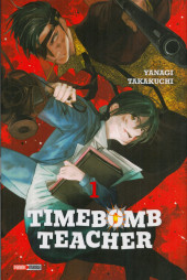 Timebomb Teacher -1- Tome 1