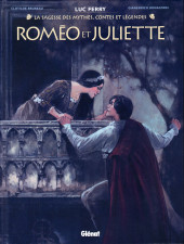 Roméo et Juliette (Bruneau/Bonacorsi) - Roméo et Juliette