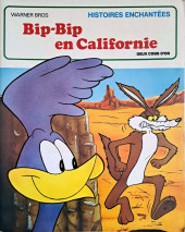 Histoires enchantées (Collection) - Bip-Bip en Californie