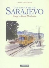 (AUT) Ferrandez - Les tramways de Sarajevo