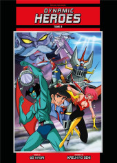 Dynamic Heroes -2- Tome 2