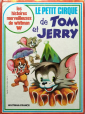Les histoires merveilleuses de Whitman - Le petit cirque de Tom et Jerry