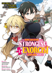 The reincarnation of the strongest exorcist in another world -1- Tome 1