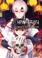 Honetsugi, marchand d'os -2- Tome 2