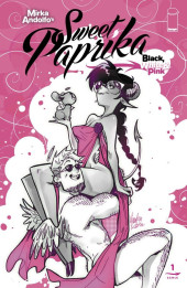 Mirka Andolfo's Sweet Paprika : Black, White & Pink (Images Comics - 2023) -1- Issue #1