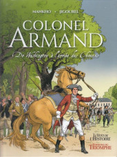 Colonel Armand : de Washington à l'armée des Chouans