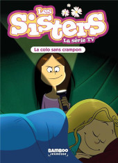 Les sisters - La Série TV (romans) -61- La colo sans crampon