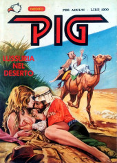 Pig (en italien) -47- Lussuria nel deserto