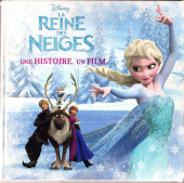 La reine des neiges -HS- Une histoire, un film...