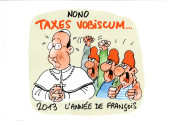(AUT) Nono - Taxes vobiscum... 2013 L'Année de François
