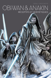 Star Wars - L'équilibre dans la force -3- Obi Wan & Anakin