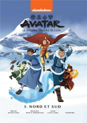 Avatar, le dernier maître de l'air (Hachette) -5- Nord et sud