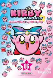 Kirby Fantasy : Gloutonnerie à Dream Land -6- Tome 6