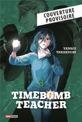 Timebomb Teacher -3- Tome 3