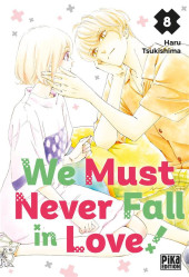 We must never fall in love ! -8- Tome 8