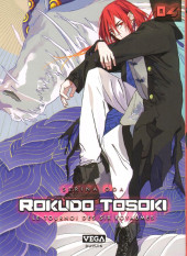 Rokudo Tosoki - Le tournoi des six royaumes -4- Tome 4
