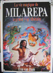 La vie magique de Milarepa le grand yogi tibétain - La Vie magique de Milarepa le grand yogi tibétain