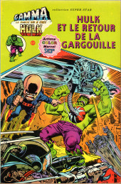 Hulk (3e Série - Arédit - Gamma) -5- Hulk et le retour de la Gargouille