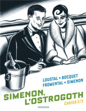 Simenon, l'Ostrogoth -TL2- Simenon, l'Ostrogoth - Cahier 2/3