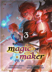 Magic Maker -3- Tome 3